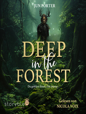 cover image of Deep In the Forest